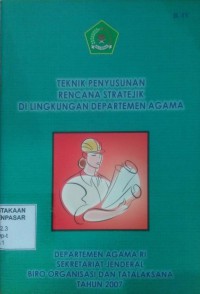 Image of Teknik Penyusunan Rencana Stratejik di LIngkungan Departemen Agama